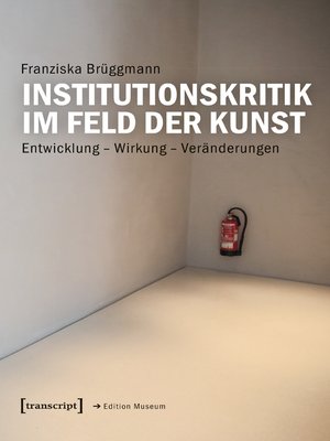 cover image of Institutionskritik im Feld der Kunst